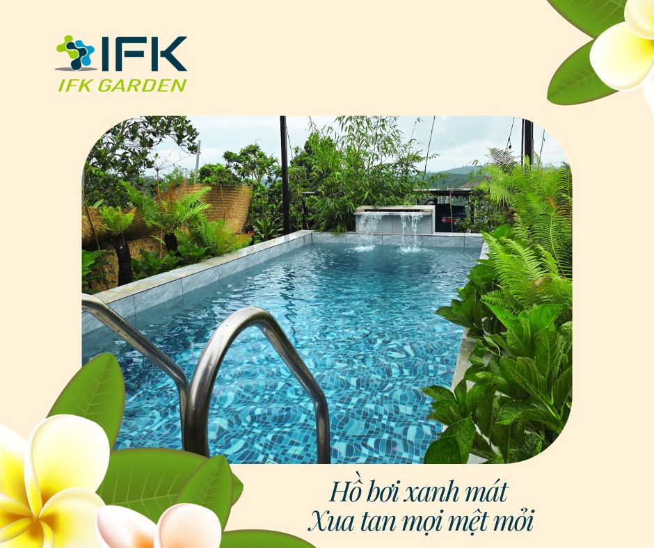 IFK Garden_Ho boi xanh mat xua tan met moi