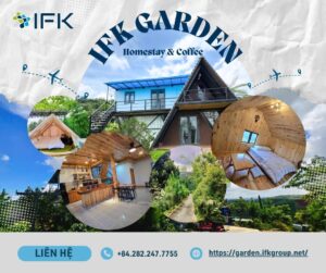 IFK GARDEN – Homestay & Coffee giua long Di Linh, Lam Dong
